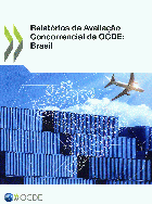 Relatórios de Avaliação Concorrencial da OCDE