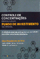 Controle de concentrações envolvendo fundo de investimento no Brasil