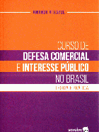 Curso de defesa comercial e interesse público no Brasil